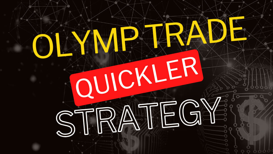 Dominate Olymp Trade with 5 Seconds Quickler Strategy