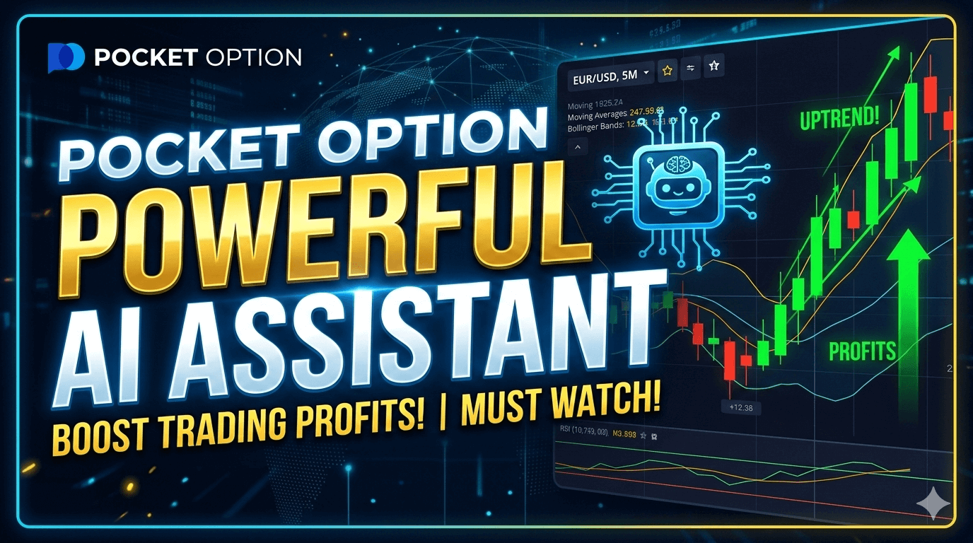 5 Powerful AI Trade Assistant - Pocket Option